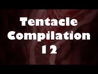 hentai tentacle compilation 12